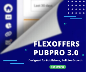 Be at the Forefront: Explore FlexOffers’ Publisher Pro 3.0 Features